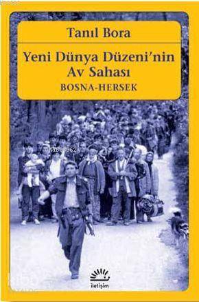 Yeni Dünya Düzeni nin Av Sahası