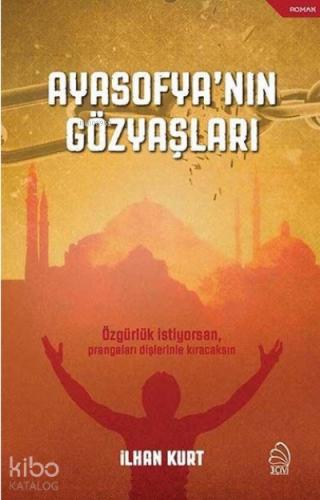 Ayasofya nın Gözyaşları