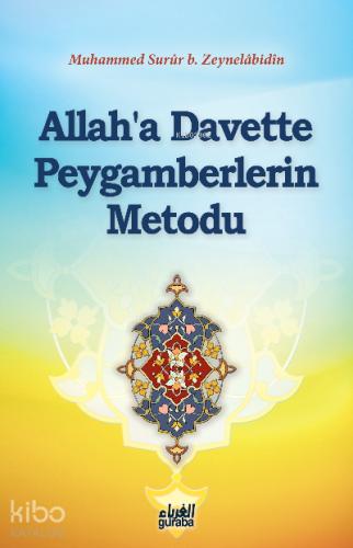 Allaha Davette Peygamberlerin Metodu