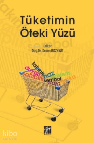 Tüketimin Öteki Yüzü