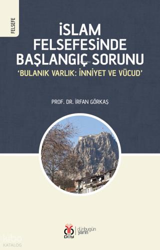 İslam Felsefesinde Başlangıç Sorunu