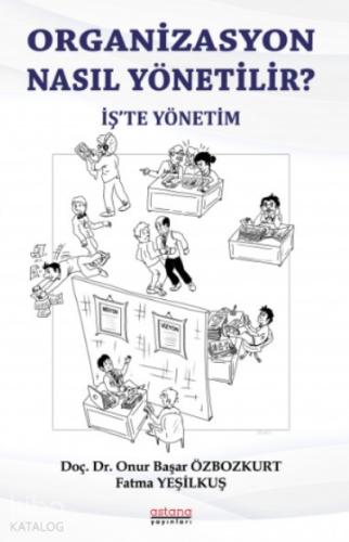 Organizasyon Nasıl Yönetili
