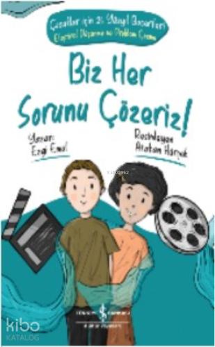 Biz Her Sorunu Çözeriz Çocuklar İçin 21 Yüzyıl Becerileri Eleştirel Düşünme Ve Problem Çözme