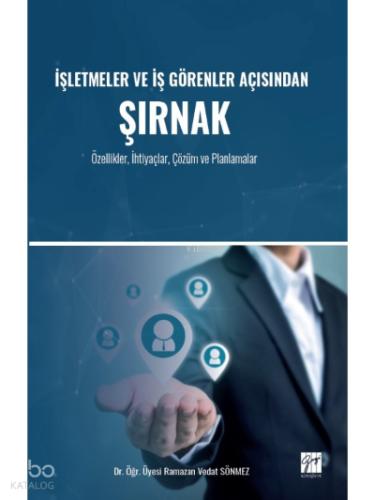 İşletmeler ve İş Görenler Açısından Şırnak