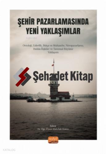 Şehir Pazarlamasında Yeni Yaklaşımlar