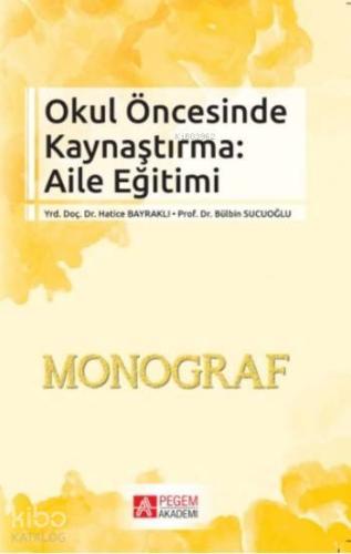 Okul Öncesinde Kaynaştırma Aile Eğitimi