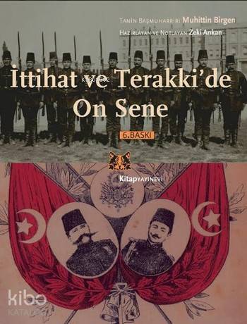 İttihat ve Terakki de On Sene
