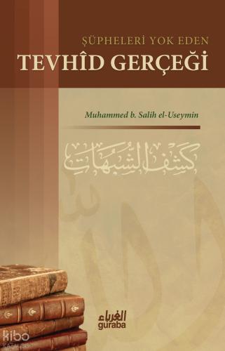 Şüpheleri Yok Eden Tevhid Gerçeği