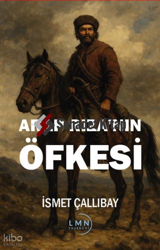 Arap Rıza nın Öfkesi