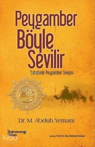 Peygamber Böyle Sevilir