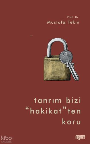 Tanrım Bizi Hakikat ten Koru