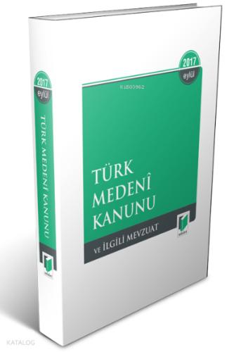 Türk Medeni Kanunu ve İlgili Mevzuat