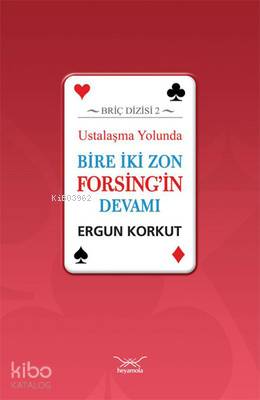 Ustalaşma Yolunda Bire İki Zon Forsing in Devamı