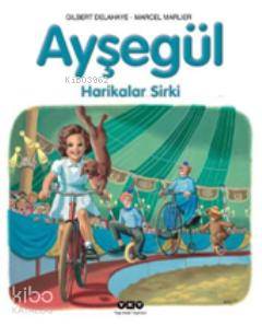 Ayşegül Harikalar Sirki