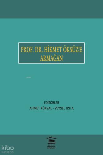Prof Dr M Hilmi Uçan Armağanı