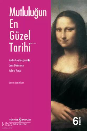 Mutluluğun En Güzel Tarihi