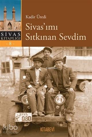 Sivas ımı Sıtkınan Sevdim
