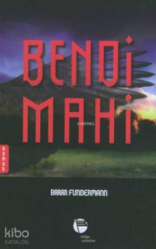 Bendi Mahi