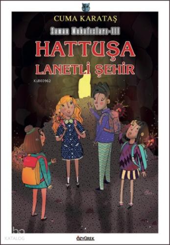 Hattuşa Lanetli Şehir