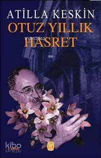 Otuz Yıllık Hasret