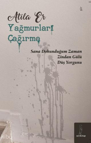 Yağmurları Çağırma