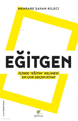 Eğitgen İçinde Eğitim Kelimesi En Çok Geçen Kitap