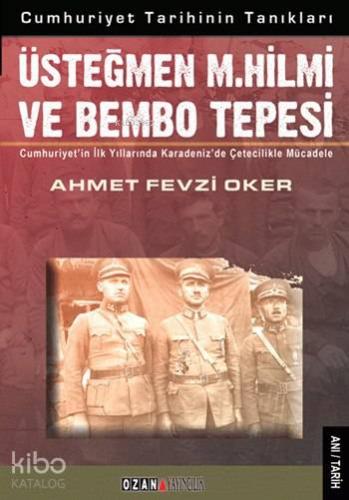 Üsteğmen M Hilmi ve Bembo Tepesi