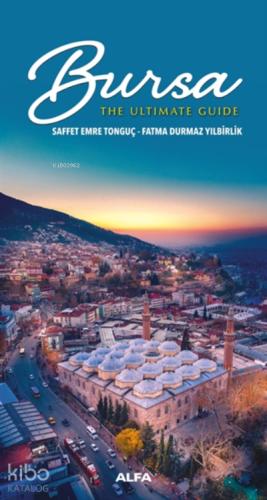 Bursa The Ultimate Guide