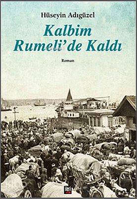 Kalbim Rumeli de Kaldı