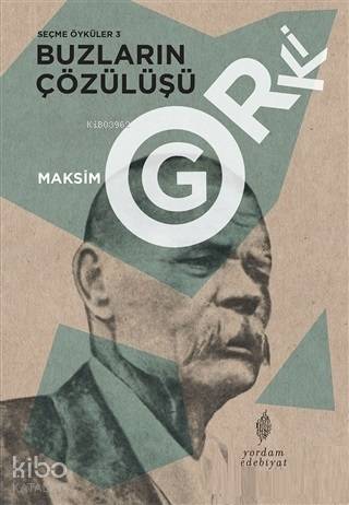 Buzların Çözülüşü Seçme Öyküler 3