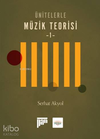 Ünitelerle Müzik Teorisi Solfej 1