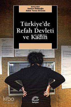 Türkiye de Refah Devleti ve Kadın