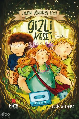 Zamanı Döndüren Beşli Gizli Kaset