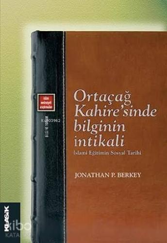 Ortaçağ Kahire sinde Bilginin İntikali
