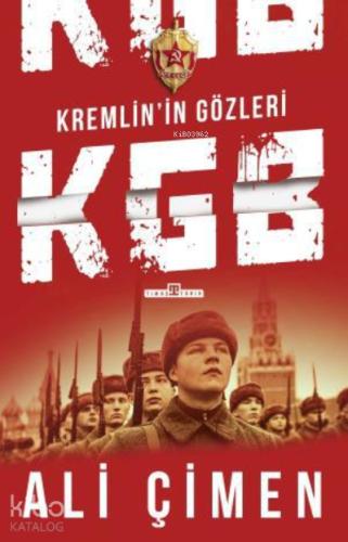 Kgb Kremlin in Gözleri