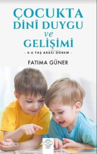 Çocukta Dini Duygu ve Gelişimi