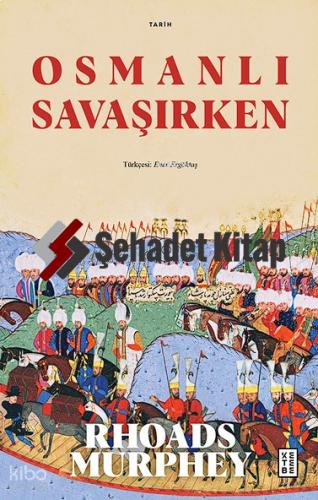 Osmanlı Savaşırken