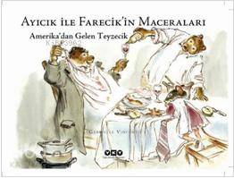 Ayıcık İle Farecik in Maceraları 4 Amerika dan Gelen Teyzecik