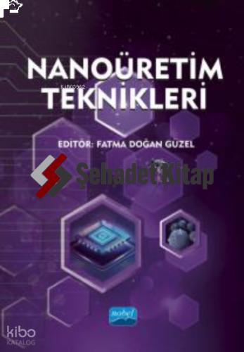 Nanoüretim Teknikleri