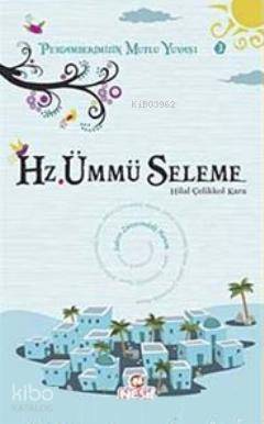 Hz Ümmü Seleme Hilal Çelikkol Kara