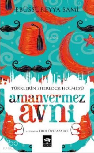 Ötüken Kitap Amanvermez Avni Ebüssüreyya Sami