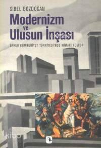 Modernizm ve Ulusun İnşaası
