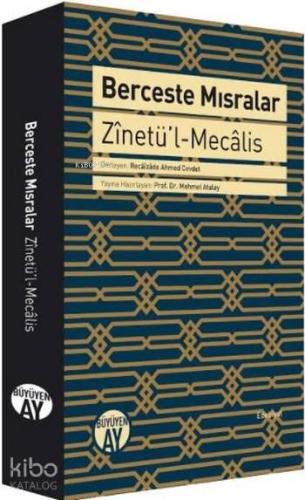 Berceste Mısralar Zinetü l Mecalis