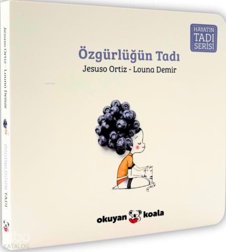 Hayatın Tadı Serisi Özgürlüğün Tadı