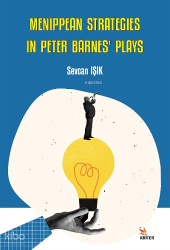 Menippean Strategies in Peter Barnes Plays
