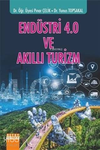 Endüstri 4 0 ve Akıllı Turizm