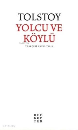 Yolcu ve Köylü Lev Nikolayeviç Tolstoy