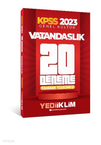 Yediiklim 2023 KPSS Genel Kültür Vatandaşlık Tamamı Çözümlü 20 Deneme Komisyon
