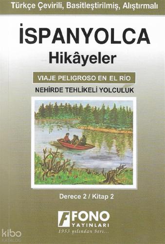 İspanyolca Hikayeler Nehirde Tehlikeli Yolculuk Derece 2