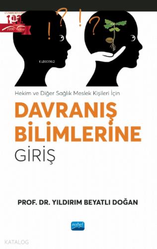 Hekim ve Diğer Sağlık Meslek Kişileri İçin Davranış Bilimlerine Giriş